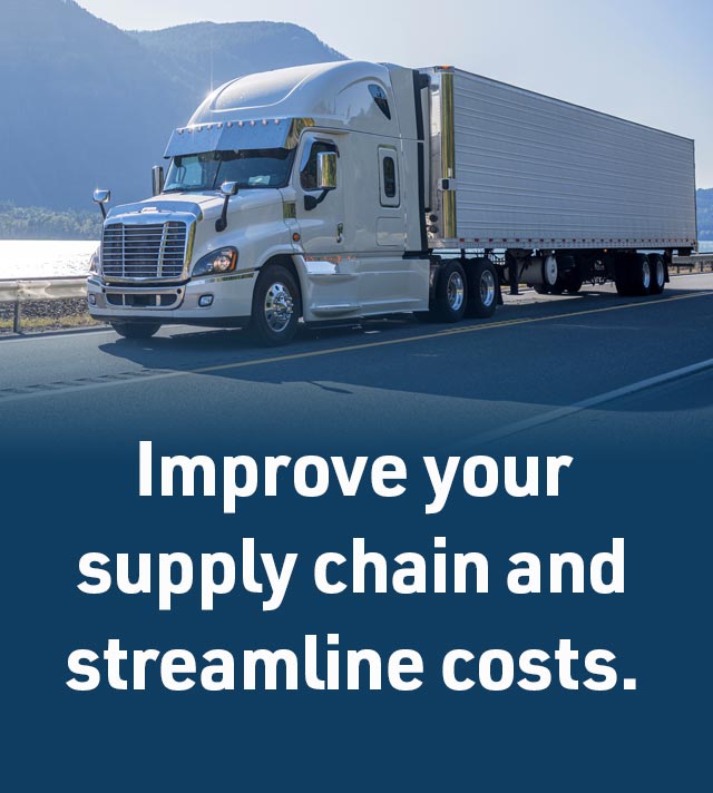 Improve your supply chain and streamline costs.